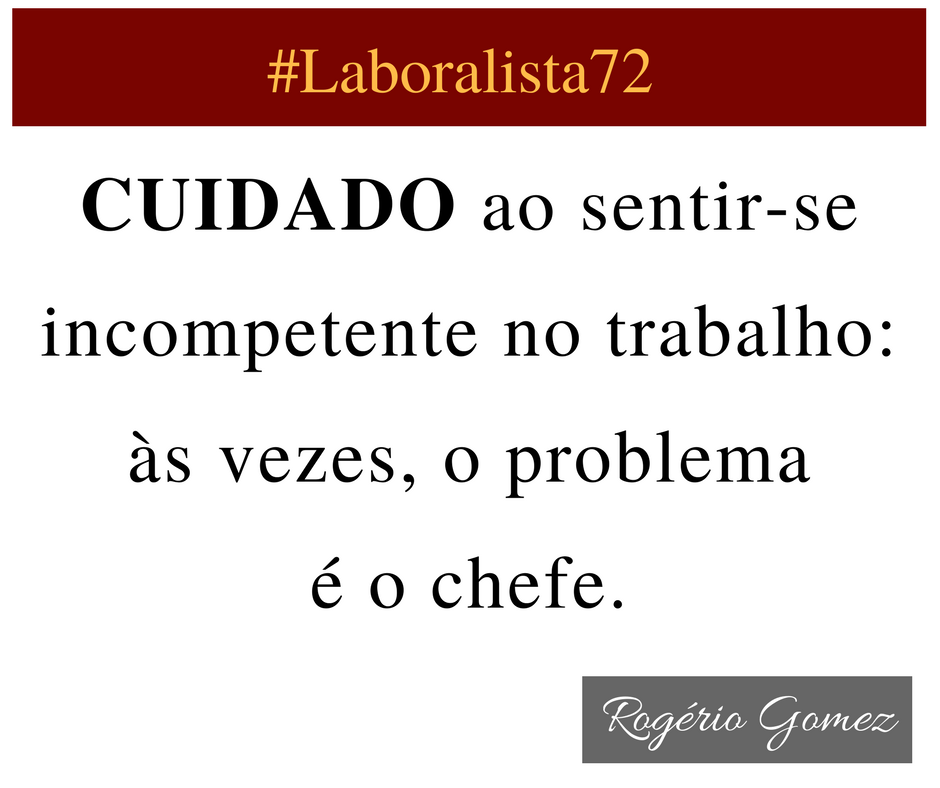 Frases de Rogério Gomez no site Laboralista